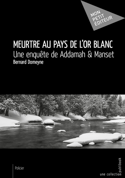 Picture of Meurtre au pays de l'or blanc