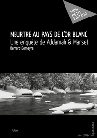 Picture of Meurtre au pays de l'or blanc