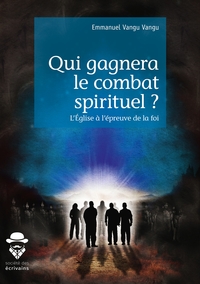 Picture of Qui gagnera le combat spirituel ?