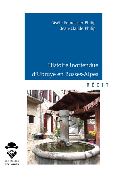 Picture of Histoire inattendue d'Ubraye en Basses-Alpes