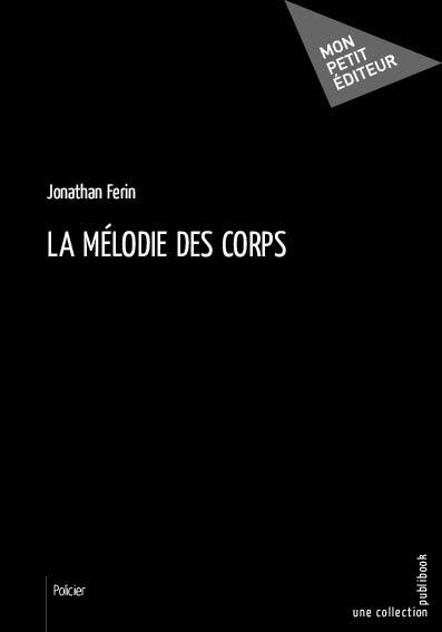 Image de LA MELODIE DES CORPS