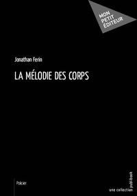 Image de LA MELODIE DES CORPS