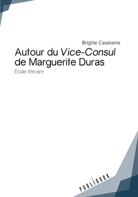Image de Autour du Vice-Consul de Marguerite Duras