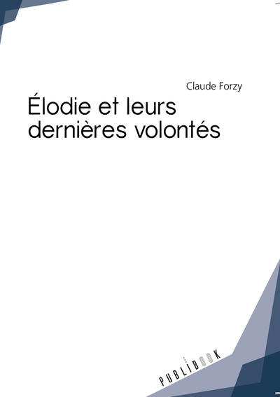 Picture of Élodie et leurs dernières volontés