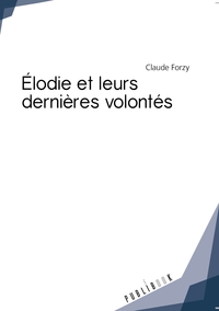 Picture of Élodie et leurs dernières volontés