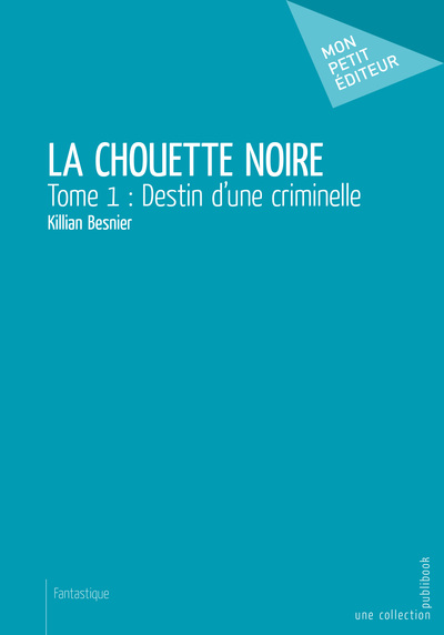 Picture of Destin d'une criminelle