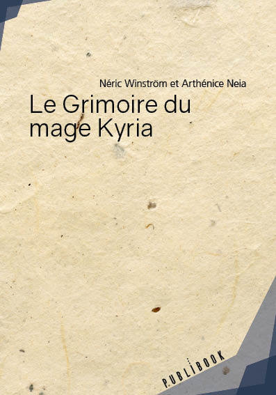 Image de LE GRIMOIRE DU MAGE KYRIA