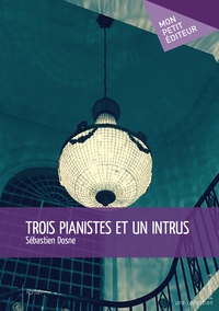 Image de Trois pianistes et un intrus