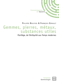 Picture of Gemmes, pierres, métaux, substances utiles