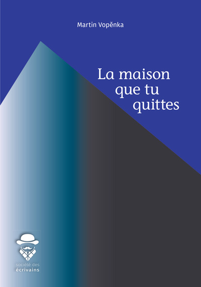 Picture of La maison que tu quittes