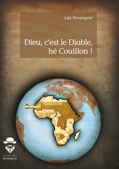 Picture of Dieu, c'est le Diable, hé Couillon !