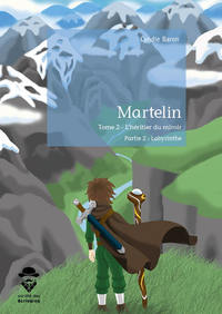 Picture of MARTELIN - TOME 2 : L'HERITIER DU MIROIR