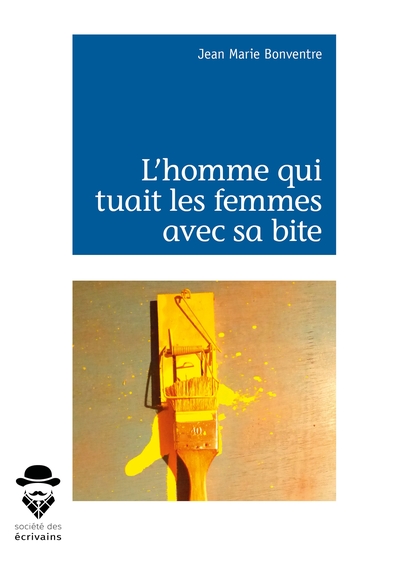 Image de L'homme qui tuait les femmes avec sa bite