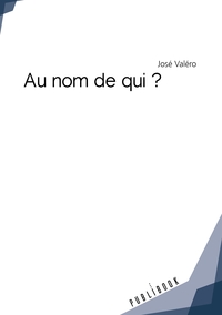 Image de Au nom de qui ?