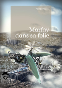 Image de Marfay dans sa folie