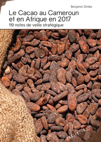 Image de Le cacao au Cameroun et en Afrique en 2017 - 119 notes de veille stratégique