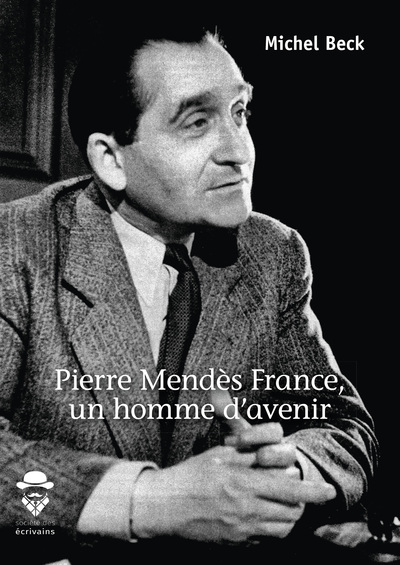 Image de Pierre Mendès France, un homme d'avenir
