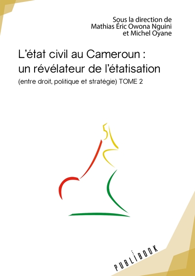 Image de L'état civil au Cameroun : un révélateur de l'étatisation - Tome 2