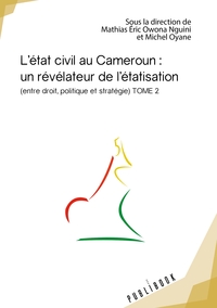 Image de L'état civil au Cameroun : un révélateur de l'étatisation - Tome 2