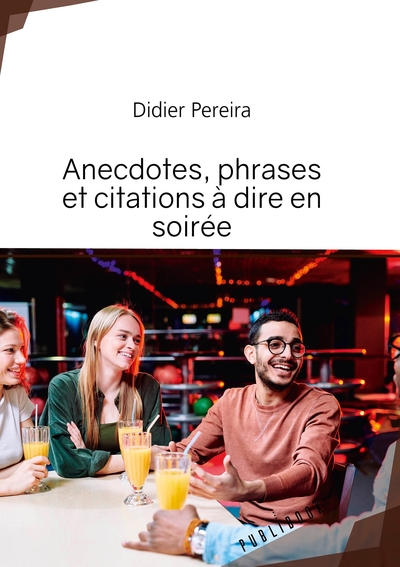 Image de Anecdotes, phrases et citations à dire en soirée
