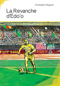Image de La revanche d'Edo'o - ou le combat pour la survie