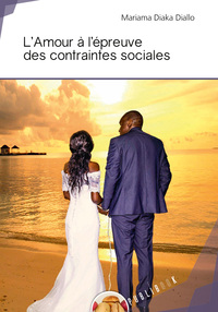 Picture of L'amour à l'épreuve des contraintes sociales