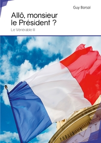Picture of Allô, monsieur le Président ?
