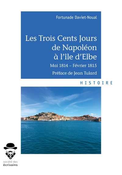 Picture of LES TROIS CENTS JOURS DE NAPOLEON A L'ILE D'ELBE