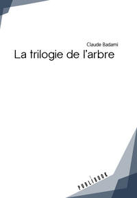 Picture of LA TRILOGIE DE L'ARBRE