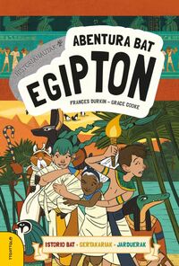 Image de ABENTURA BAT EGIPTON - HISTORIANAUTAK