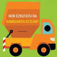 Picture of NOR EZKUTATU DA KAMIOIAREN ATZEAN?