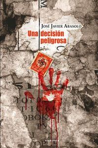 Picture of DECISION PELIGROSA, UNA