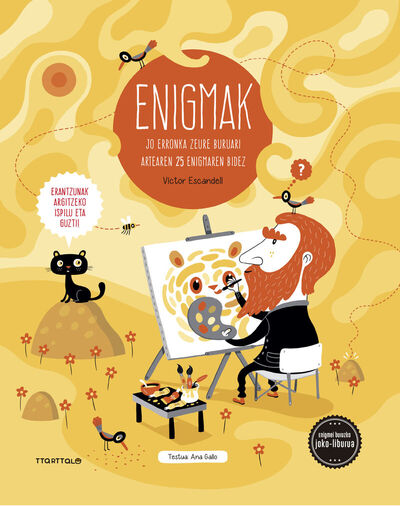 Image de ENIGMAK. ARTEA - JO ERRONKA ZEURE BURUARI ARTEAREN 25 ENIGMAREN BIDEZ