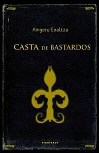Picture of CASTA DE BASTARDOS