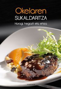 Picture of OKELAREN SUKALDARITZA - HARAGI, HEGAZTI ETA EHIZA