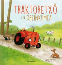 Picture of TRAKTORETXO ETA OREINKUMEA