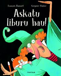 Image de ASKATU LIBURU HAU!