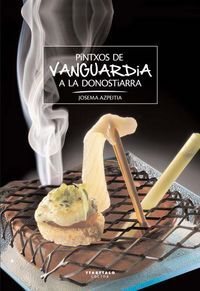 Picture of PINTXOS DE VANGUARDIA A LA DONOSTIARRA