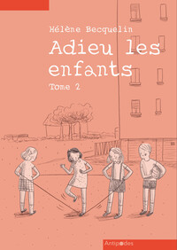 Picture of Adieu les enfants, tome II