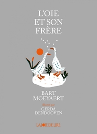 Image de L'OIE ET SON FRERE