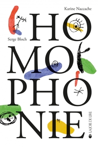 Image de Homophonie - Fables à ne pas prendre mot à mot
