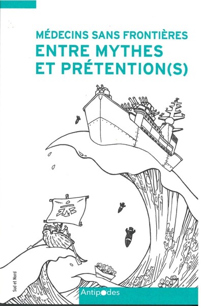 Image de Médecins Sans Frontières entre mythes et prétention(s)