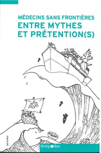 Image de Médecins Sans Frontières entre mythes et prétention(s)