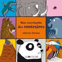 Image de MINI ENCYCLOPEDIE DES CONTRAIRES