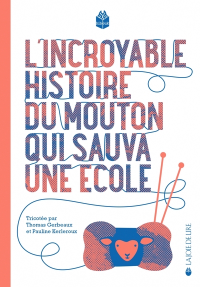 Image de L'INCROYABLE HISTOIRE DU MOUTON QUI SAUVA UNE ECOLE