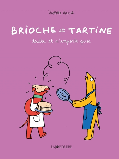 Picture of Brioche et Tartine - Toutou et n'importe quoi