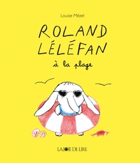 Picture of Roland Léléfan à la plage