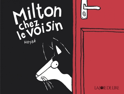Image de Milton chez le voisin
