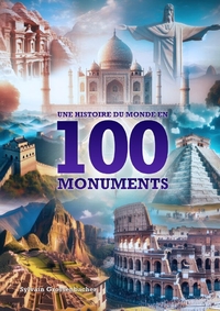 Image de Une Histoire du Monde en 100 Monuments