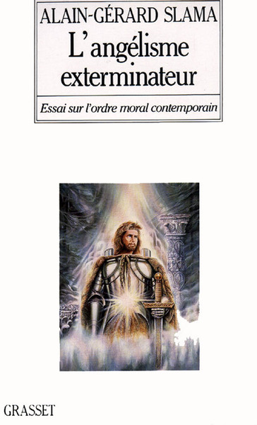 Image de L'angélisme exterminateur